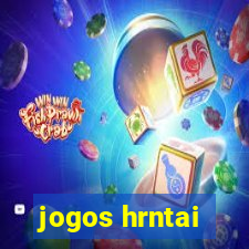 jogos hrntai